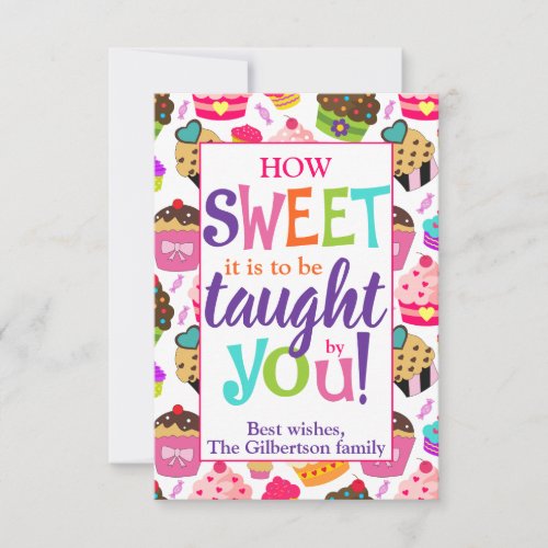  Teacher Appreciation How Sweet Cupcake Thank You Card