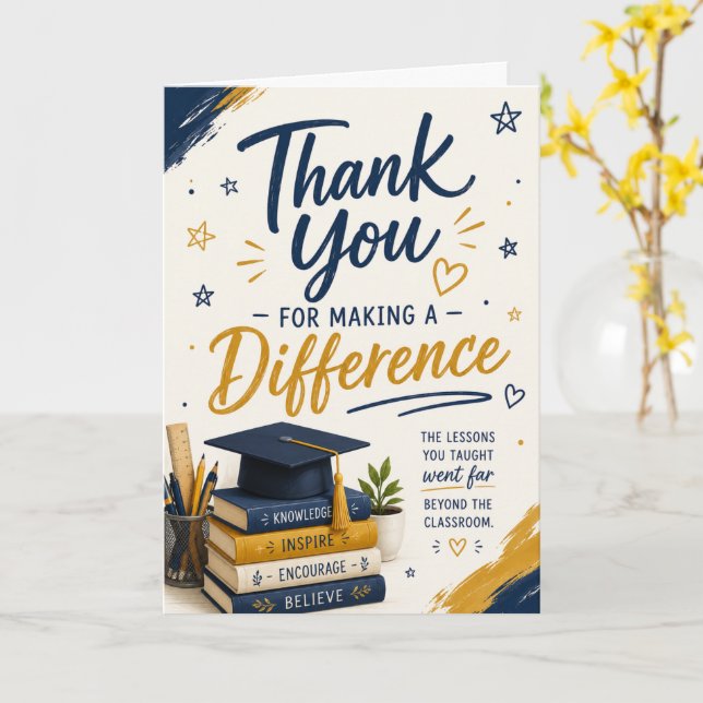 Teacher Appreciation |  Making a Difference Card (Yellow Flower)