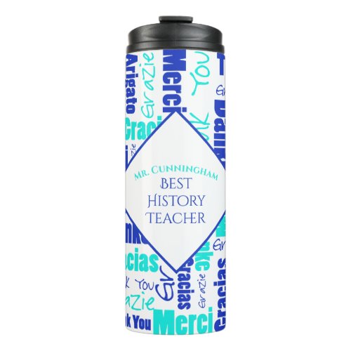 Teacher Appreciation Multilingual Thank You Blues Thermal Tumbler