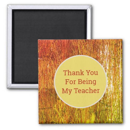 Teacher Appreciation Orange Yellow Straw Thank You Magnet