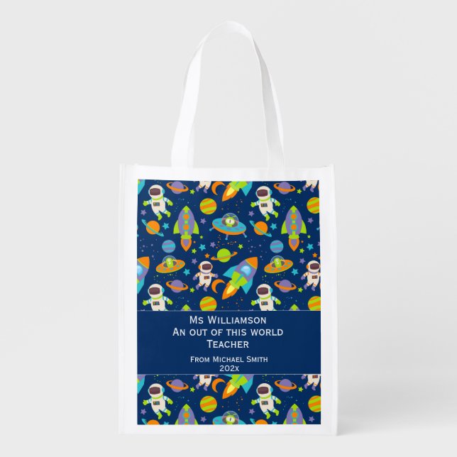 Teacher Appreciation Out of This World Space Grocery Bag (Front)