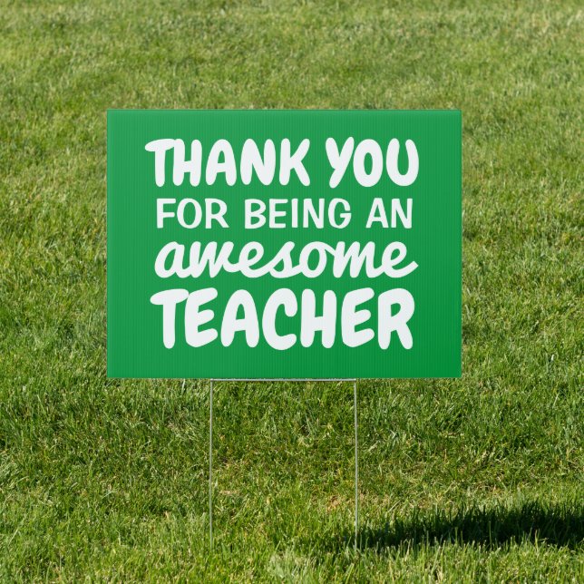 Teacher appreciation personalized green yard sign (Insitu)