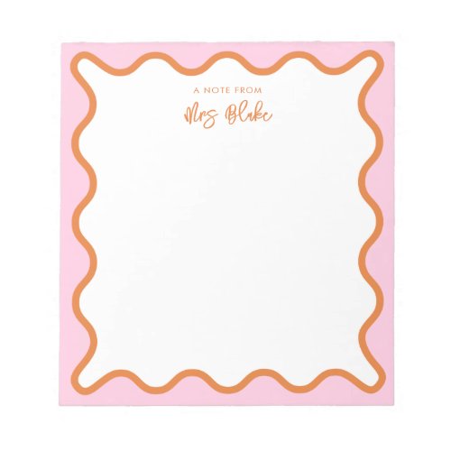 Teacher Appreciation Pink Orange Wavy Notepad