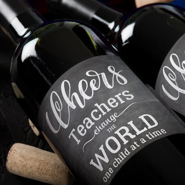 Teacher appreciation quote chalkboard wine label (Creator Uploaded)