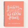 Teacher Appreciation Quote Personalized Coral Notebook