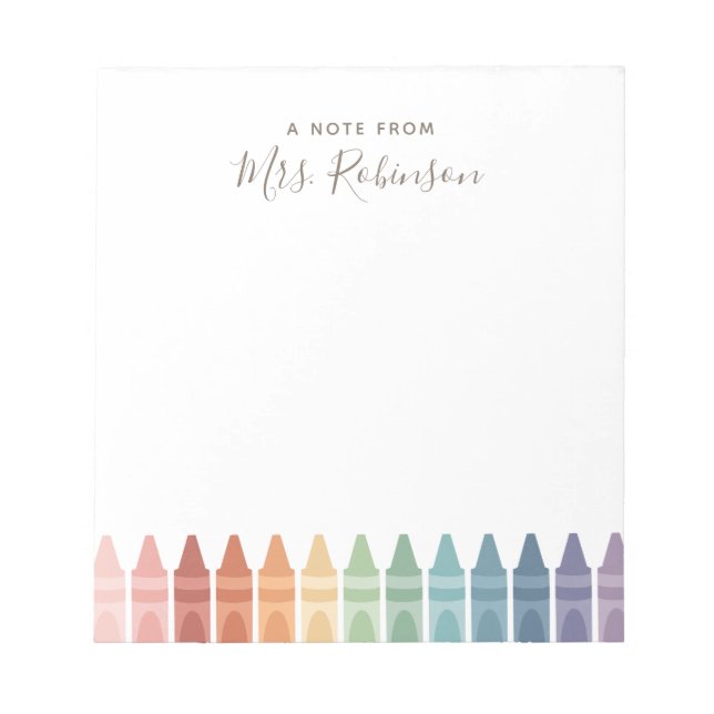 Teacher Appreciation Rainbow Crayon Notepad (Front)