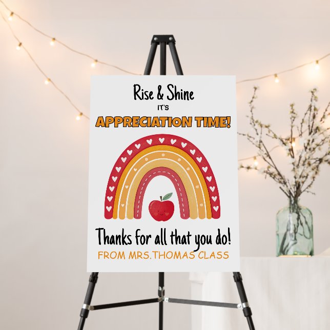 Teacher Appreciation Sign – Rise & Shine Rainbow (In Situ (Stand))