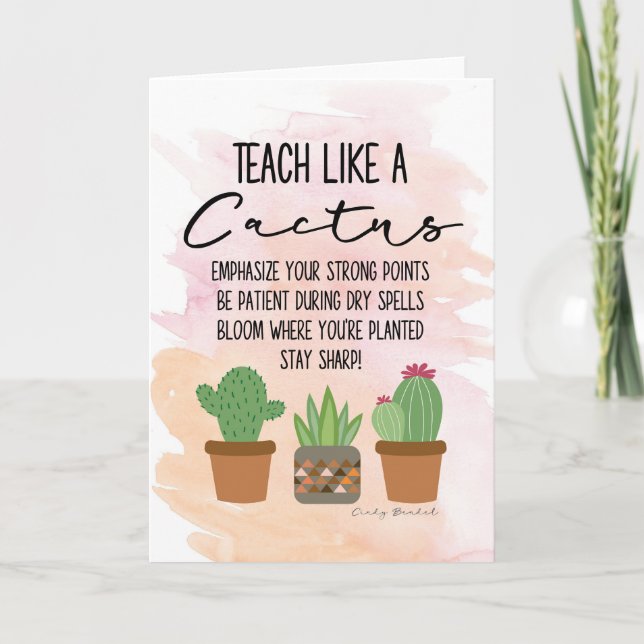 Teacher Appreciation Teach Like A Cactus Card (Front)