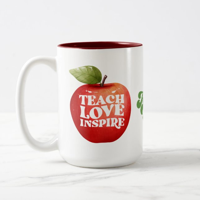 Teacher Appreciation Teach Love Inspire Coffee Mug (Left)