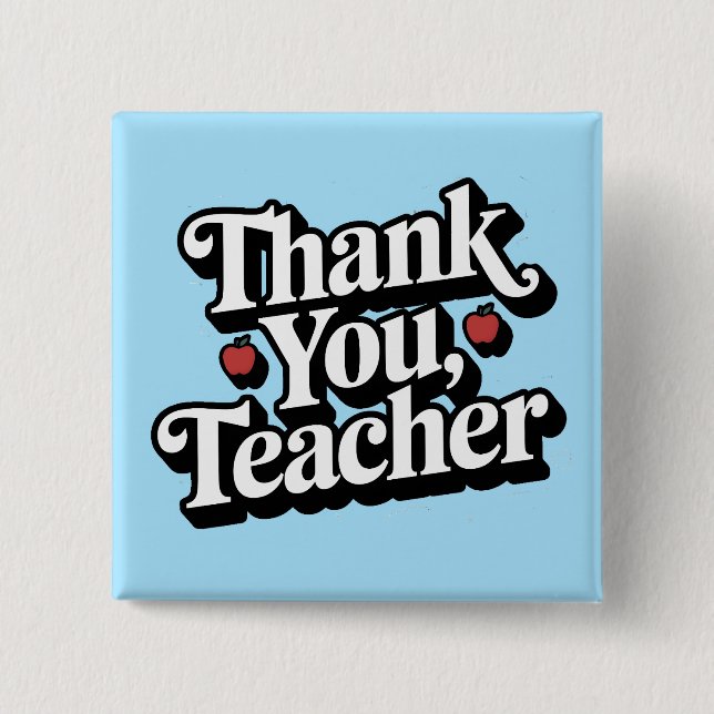 Teacher Appreciation Thank you Button (Front)