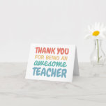 Teacher appreciation thank you pastel rainbow card<br><div class="desc">"Thank you for being an awesome teacher" - show your appreciation and respect for a great teacher with this sweet greeting card. The text is fully customizable and the rainbow color scheme can be changed by clicking "customize." Great for teacher appreciation week, the end of the school year and any...</div>