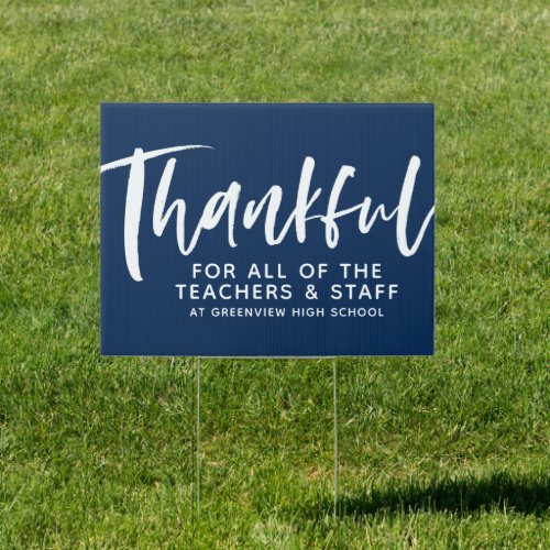 Teacher appreciation thankful script navy blue sign