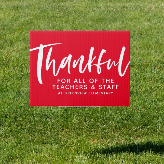 Teacher appreciation thankful script red yard sign (Insitu)