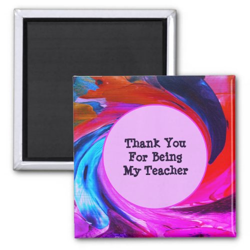 Teacher Appreciation Tie Dye Classroom Thank You Magnet