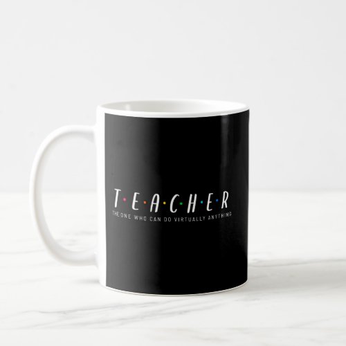 Teacher Appreciation Virtual Teaching 2021 Humor Coffee Mug
