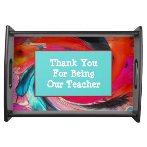 Teacher Appreciation Vivid Swirled Tie Dye Thanks Serving Tray