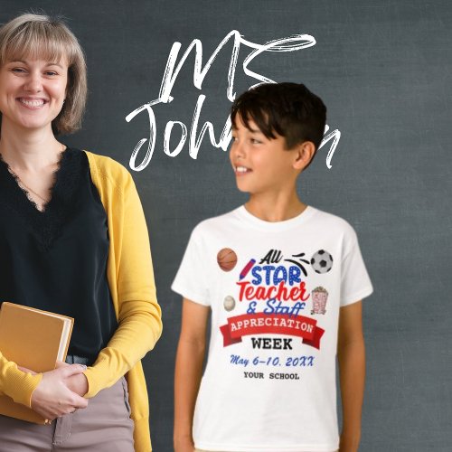Teacher Appreciation Week All Star School Kids T_Shirt