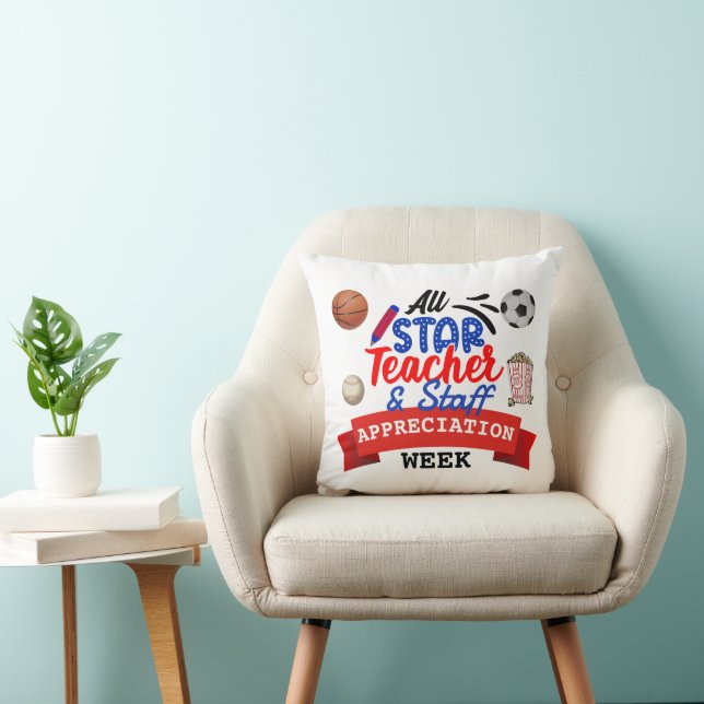 Teacher Appreciation Week All Star School Name Throw Pillow (Chair)