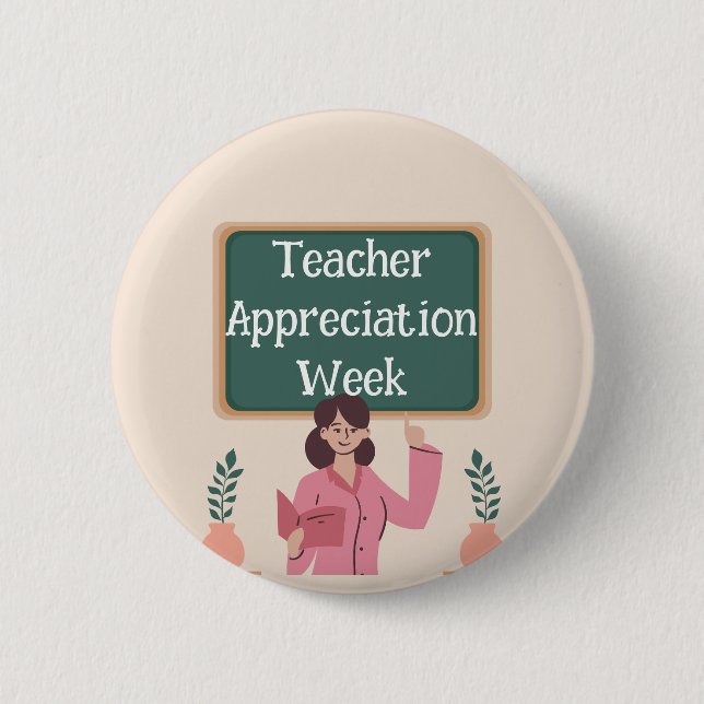 Teacher Appreciation Week  Button (Front)