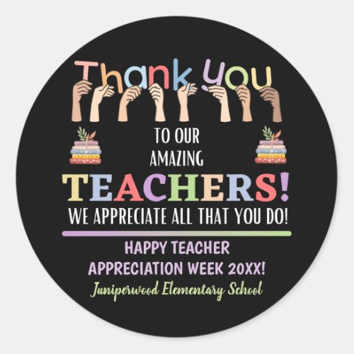 Teacher Appreciation Week Classic Round Sticker