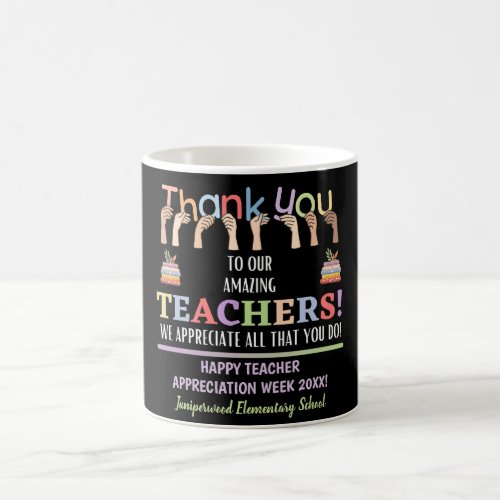 Teacher Appreciation Week Coffee Mug