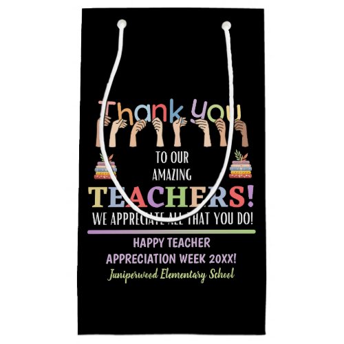Teacher Appreciation Week Small Gift Bag