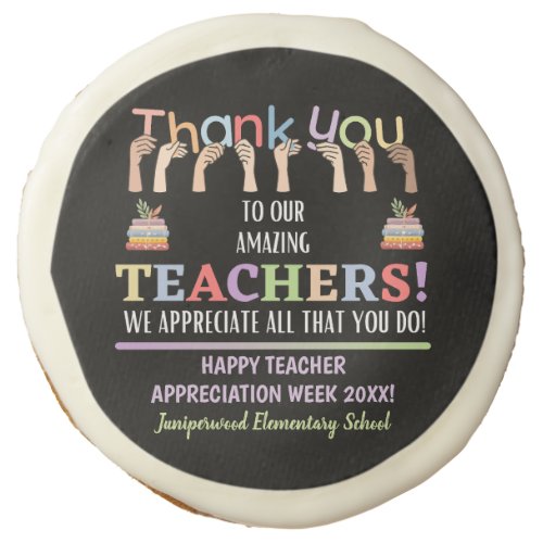 Teacher Appreciation Week Sugar Cookie