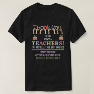 Teacher Appreciation Week T-Shirt