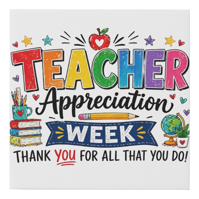 Teacher Appreciation Week – Thank You Faux Canvas Print (Front)