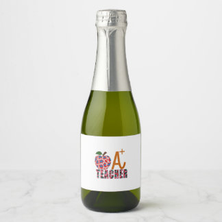 Teacher Art Apple A Plus Teacher Sparkling Wine Label