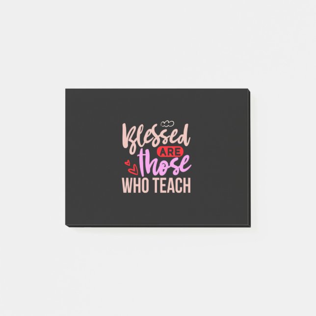 Teacher Art Blessed Are Those Who Teach Post-it Notes (Front)