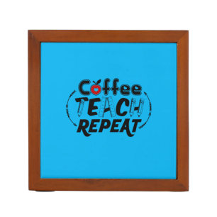 Teacher Art Coffee Teach Repeat Desk Organizer