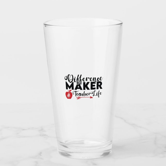 Teacher Art Difference Maker Teacher Life Glass (Front)