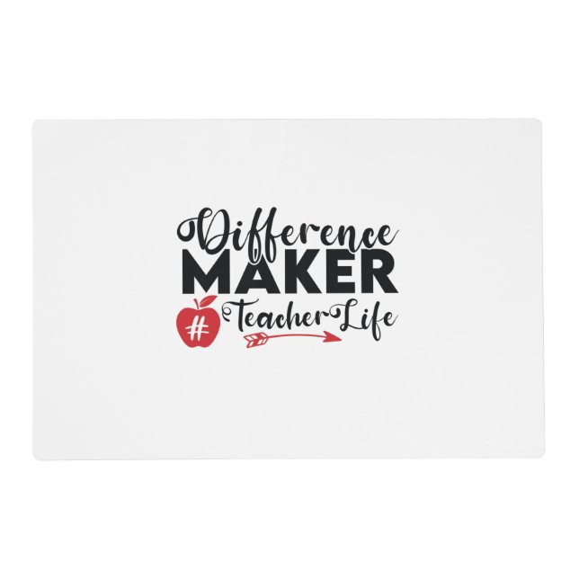 Teacher Art Difference Maker Teacher Life Placemat (Front)