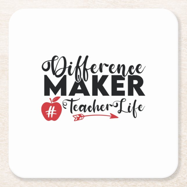 Teacher Art Difference Maker Teacher Life Square Paper Coaster (Front)