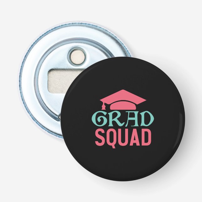Teacher Art Grad Squad Bottle Opener (Front)