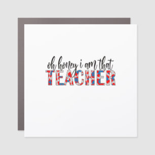 Teacher Art I Am That Teacher Car Magnet