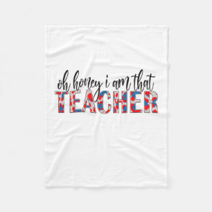 Teacher Art I Am That Teacher Fleece Blanket