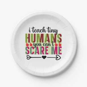 Teacher Art I Teach Tiny Humans Paper Plates
