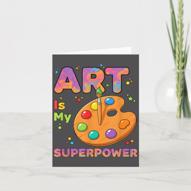 Teacher - Art Is My Superwer Art Teacher Drawing P Card (Front)