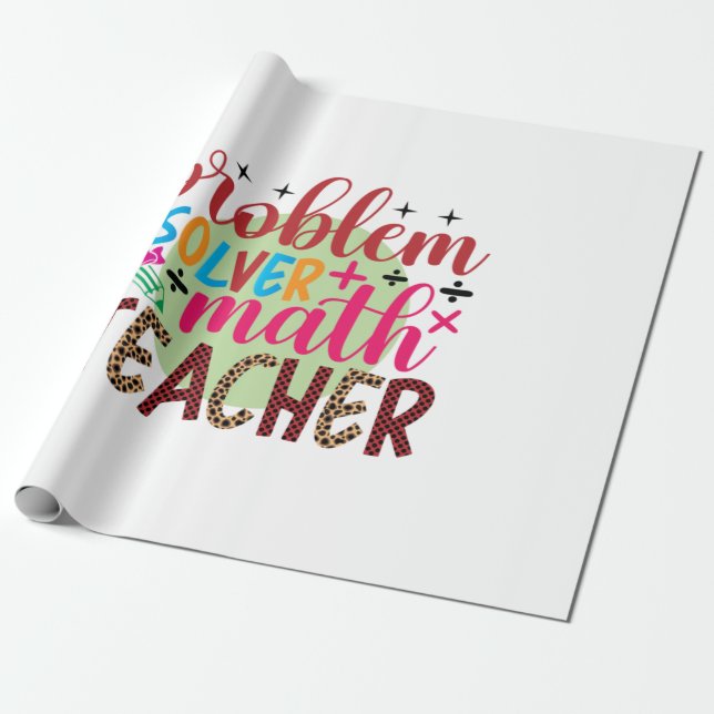 Teacher Art Problem Solver Math Teacher Wrapping Paper (Unrolled)