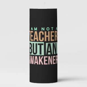 Teacher Art Teacher An Awakener Pillar Candle