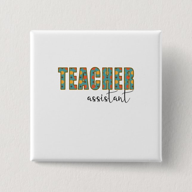 Teacher Art Teacher Assistant Button (Front)