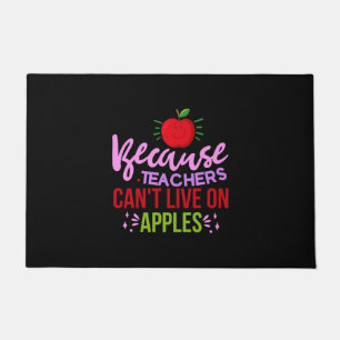 Teacher Art Teachers Can Not Live On Apples Doormat