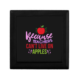 Teacher Art Teachers Can Not Live On Apples Gift Box