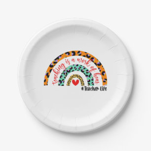 Teacher Art Teaching Is A Work Of Heart Paper Plates