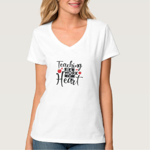 Teacher Art Teaching Is A Work Of Heart T-Shirt