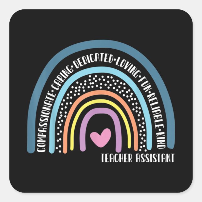 Teacher Assistant Cute Rainbow Square Sticker (Front)