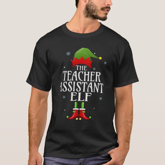 Teacher Assistant Elf Xmas Groupe Matching Pajama  T-Shirt (Front)
