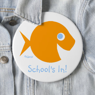 Teacher Back To Class School's In Cute Goldfish Pinback Button